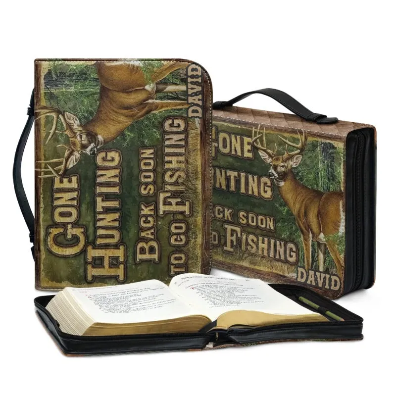 Christianartbag Bible Cover, Gone Hunting Back Soon To Go Fishing Bible Cover, Personalized Bible Cover, Hunting Bible Cover, Christian Gifts, CAB03171123.