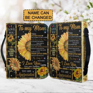Christianartbag Bible Cover, To My Mom I Love You Sunflower Bible Cover, Personalized Bible Cover, Mom Bible Cover, Mother Days Gifts, CAB02201223.