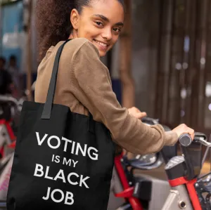 Voting is my Black Job Tote