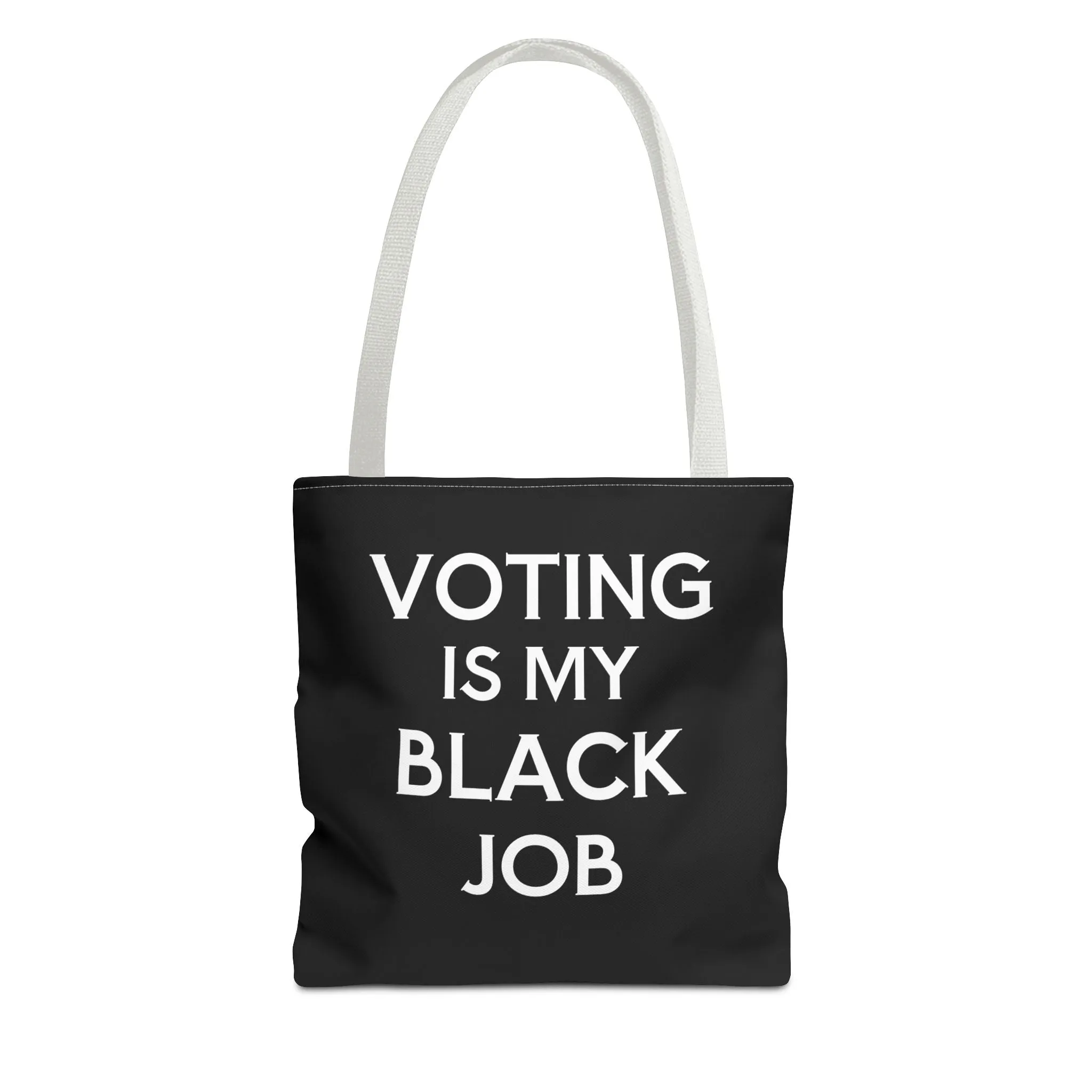 Voting is my Black Job Tote
