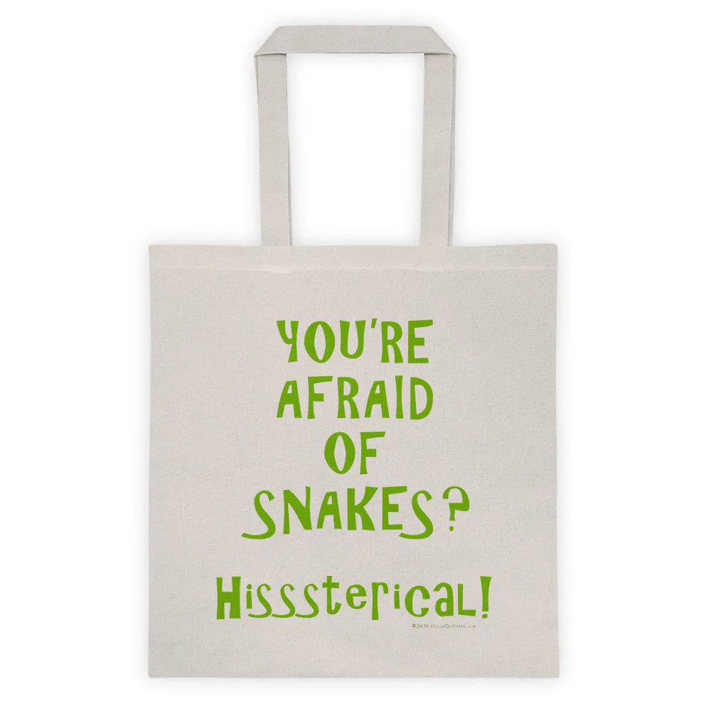 You're Afraid of Snakes? Two Sided Tote Bag